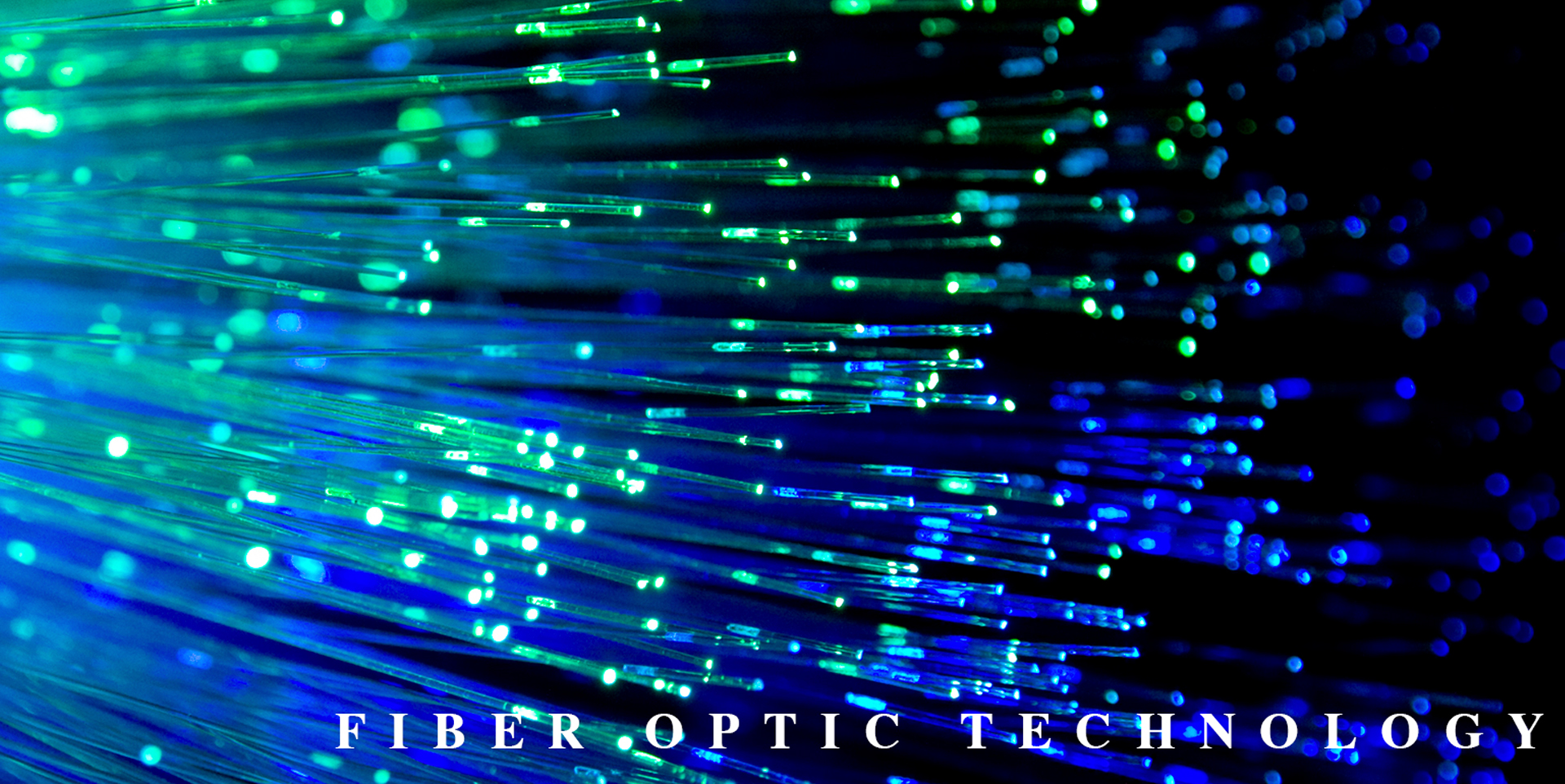 Fiber Optics